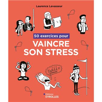 Livre intitulé '50 exercices pour vaincre son stress'