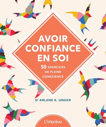 Livre intitulé 'Avoir confiance en soi - 50 exercices de pleine conscience'