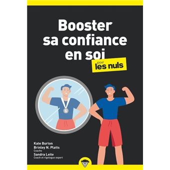 Livre initutlé 'Booster sa confiance en soi pour les nuls'