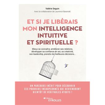 Livre intitulé 'Et si je libérais mon intelligence intuitive ?'