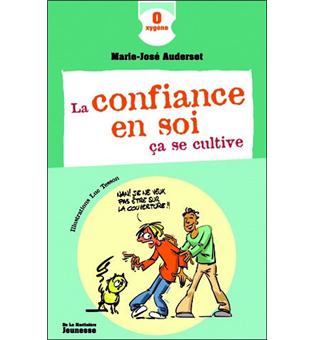 Livre intitulé 'La confiance en soi, ça se cultive'