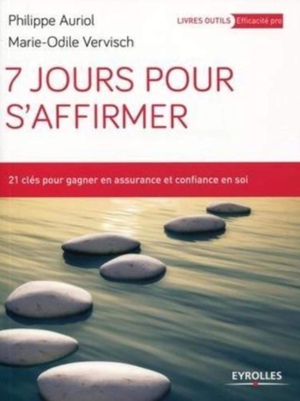 Livre intitulé "7 jours pour s'affirmer" de Marie-Odile Vervisch et Phillipe Auriol